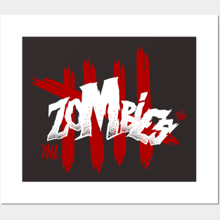 ZOMBIES ! Posters and Art